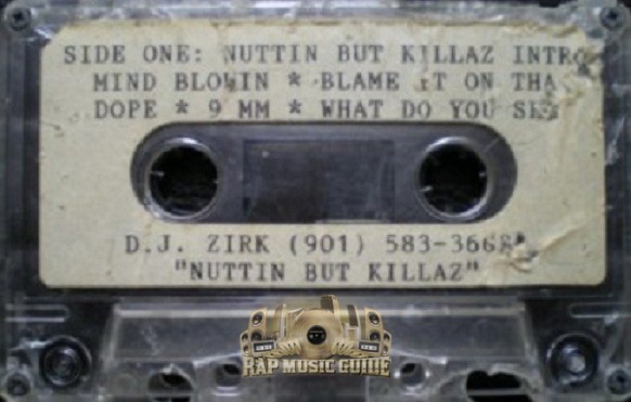 D.J. Zirk - Nuttin But Killaz: Cassette Tape | Rap Music Guide